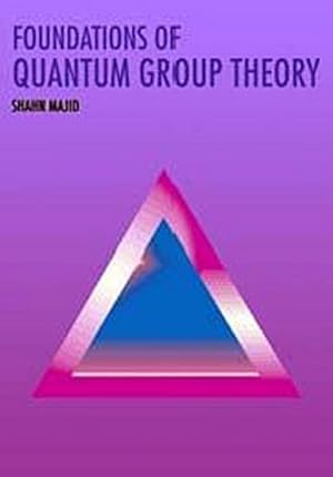 Immagine del venditore per Foundations of Quantum Group Theory venduto da AHA-BUCH