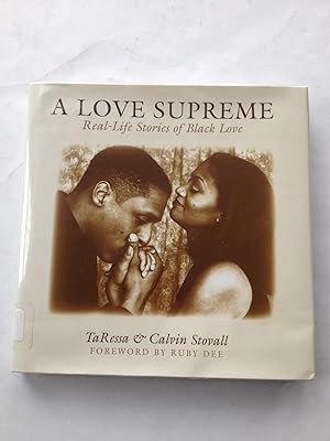 Bild des Verkufers fr A Love Supreme Real-Life Stories of Black Love zum Verkauf von Book Souk