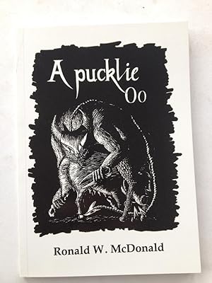 Imagen del vendedor de A Pucklie Oo A collection of short stories in Doric a la venta por Book Souk