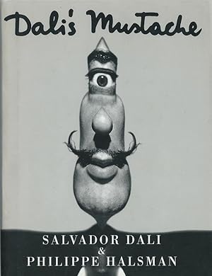 Seller image for Dali's Mustache. Une interview photographique par Salvador Dali et Philippe Halsman. for sale by Librairie Victor Sevilla