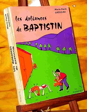 Seller image for LES DOLEANCES DE BAPTISTIN for sale by Livres 113