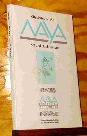 Immagine del venditore per CITY-STATES OF THE MAYA - ART AND ARCHITECTURE venduto da Livres 113