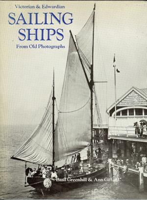 Seller image for Victorian and Edwardian Sailing Ships from Old Photographs for sale by Horsham Rare Books