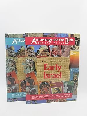 Archaeology and the Bible: The Best of Bar. Volume one: Early Israel. Volume two: Archaeology in ...