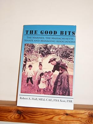 The Good Bits: The Marines, the Massachusetts Senate and Managing Associations