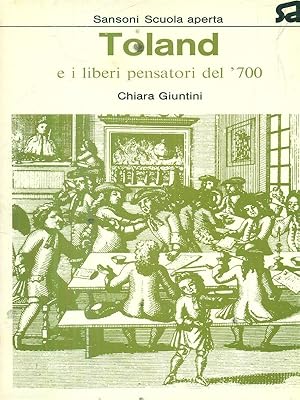 Immagine del venditore per Toland e i liberi pensatori del' 700 venduto da Librodifaccia