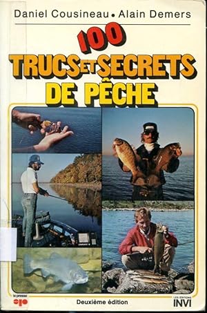 Seller image for 100 trucs et secrets de pche - 2e dition for sale by Librairie Le Nord