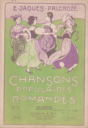 Chansons Populaires Romandes Op. 33 1ère Série