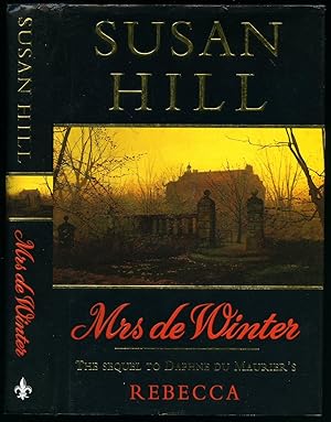 Imagen del vendedor de Mrs de Winter: The Sequel to Daphne du Maurier's 'Rebecca' a la venta por Little Stour Books PBFA Member