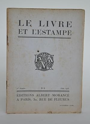 Immagine del venditore per Le Livre et l'estampe, 1re anne, n6, Juin 1923 venduto da Librairie Raimbeau