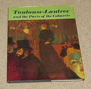 Toulouse-Lautrec and the Paris of the Cabarets