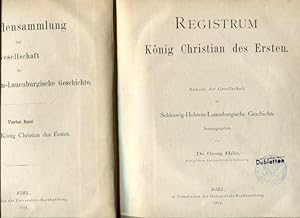 Registrum König Christian des Ersten / vierter Band aus der Reihe Urkundensammlung der Gesellscha...