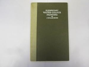 Bild des Verkufers fr Elementary Water-Colour Painting zum Verkauf von Goldstone Rare Books