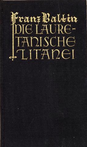 Die Lauretanische Litanei in Bildern von alten Meistern mit liturgischen Texten von Franz Baltin.