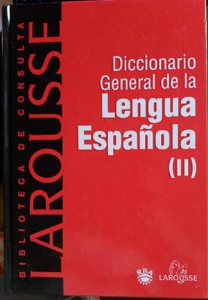 DICCIONARIO GENERAL DE LA LENGUA ESPAÑOLA (II).