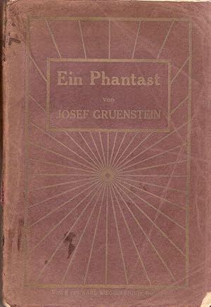 Seller image for Ein Phantast. (Roman in 2 Teilen). for sale by Brbel Hoffmann