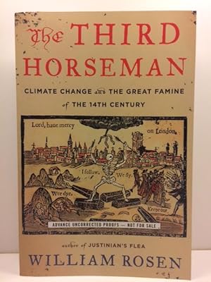 Seller image for The Third Horseman: Climate Change and the Great Famine of the 14th Century for sale by Great Expectations Rare Books