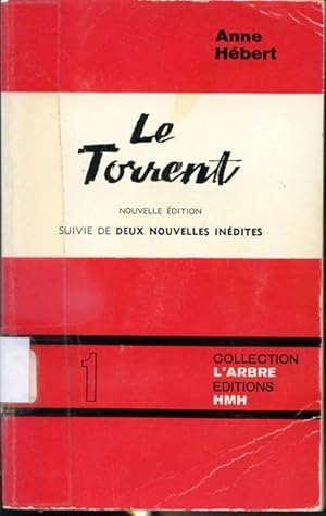 Seller image for Le torrent - nouvelle dition suivie de deux nouvelles indites for sale by Librairie Le Nord