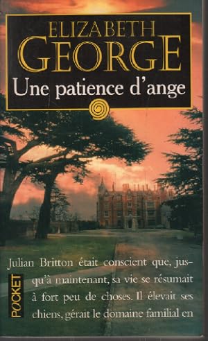 Image du vendeur pour Une patience d'ange mis en vente par librairie philippe arnaiz