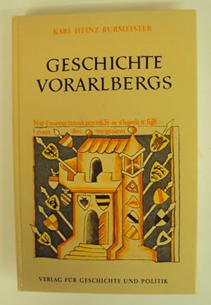 Image du vendeur pour Geschichte Vorarlbergs. Ein berblick. mis en vente par Der Buchfreund