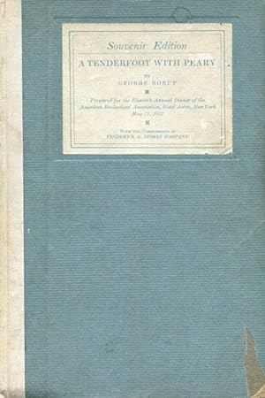 Image du vendeur pour A Tenderfoot With Peary; With A Preface By G. W. Melville, Rear Admiral U.S.N. Ret mis en vente par Austin's Antiquarian Books