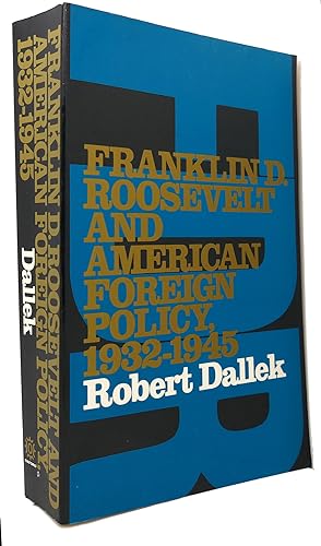 Seller image for FRANKLIN D. ROOSEVELT AND AMERICAN FOREIGN POLICY, 1932-1945 for sale by Rare Book Cellar