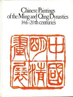 Seller image for CHINESE PAINTINGS OF THE MING AND QING DYNASTIES - XIV-XXth centuries for sale by Jean-Louis Boglio Maritime Books