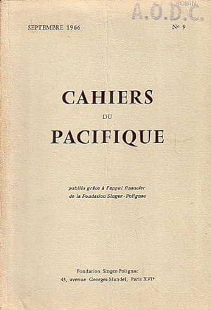 Image du vendeur pour CAHIERS DU PACIFIQUE - NUMERO 9 mis en vente par Jean-Louis Boglio Maritime Books