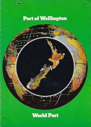 Seller image for PORT OF WELLINGTON - World Port for sale by Jean-Louis Boglio Maritime Books