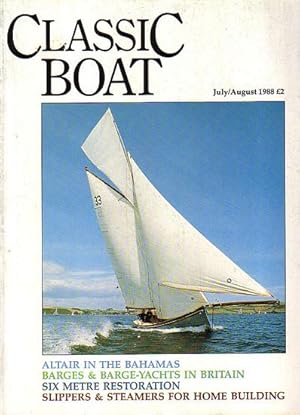 Seller image for CLASSIC BOAT MAGAZINE - No. 8 - July/August, 1988 for sale by Jean-Louis Boglio Maritime Books