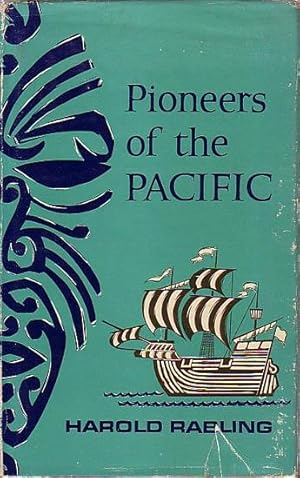 Seller image for PIONEERS OF THE PACIFIC - The Story of the South Seas for sale by Jean-Louis Boglio Maritime Books