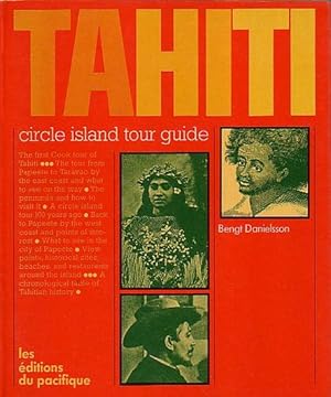 Bild des Verkufers fr TAHITI, Circle Island Tour Guide zum Verkauf von Jean-Louis Boglio Maritime Books