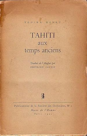 Image du vendeur pour TAHITI AUX TEMPS ANCIENS mis en vente par Jean-Louis Boglio Maritime Books