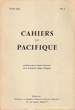 Image du vendeur pour CAHIERS DU PACIFIQUE - NUMERO 3 mis en vente par Jean-Louis Boglio Maritime Books