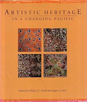 Seller image for ARTISTIC HERITAGE IN A CHANGING PACIFIC for sale by Jean-Louis Boglio Maritime Books