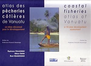 Seller image for ATLAS DES PECHERIES COTIERES DE VANUATU - Un Bilan dcennal pour le dveloppement / COASTAL FISHERIES ATLAS OF VANUATU - A 10-year development assessment for sale by Jean-Louis Boglio Maritime Books