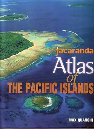 Bild des Verkufers fr JACARANDA ATLAS OF THE PACIFIC ISLANDS zum Verkauf von Jean-Louis Boglio Maritime Books