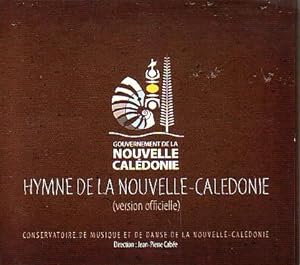 Bild des Verkufers fr HYMNE DE LA NOUVELLE-CALEDONIE zum Verkauf von Jean-Louis Boglio Maritime Books