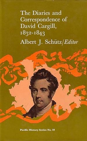 Imagen del vendedor de THE DIARIES AND CORRESPONDENCE OF DAVID CARGILL, 1832-1843 a la venta por Jean-Louis Boglio Maritime Books