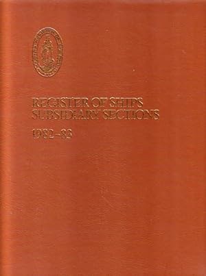 Imagen del vendedor de REGISTER OF SHIPS, SUBSIDIARY SECTIONS - 1982-83 a la venta por Jean-Louis Boglio Maritime Books