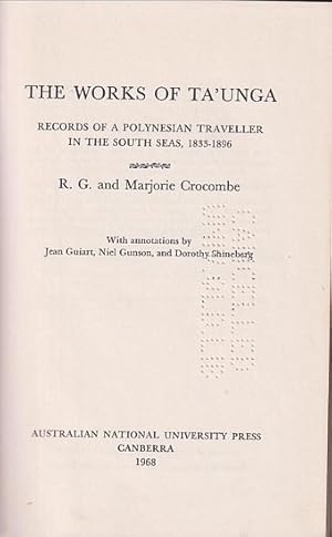 Bild des Verkufers fr THE WORKS OF TA'UNGA - Records of a Polynesian Traveller in the South Seas 1833-1896 zum Verkauf von Jean-Louis Boglio Maritime Books