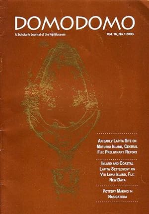 Seller image for DOMODOMO - A Scholarly Journal of the Fiji Museum - 2003 - Volume 16, No 1 for sale by Jean-Louis Boglio Maritime Books