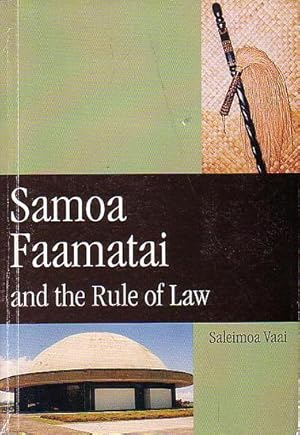 Imagen del vendedor de SAMOA FAAMATAI AND THE RULE OF LAW a la venta por Jean-Louis Boglio Maritime Books