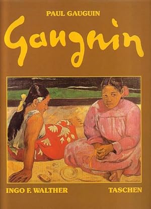 Bild des Verkufers fr PAUL GAUGUIN, 1848-1903, The Primitive Sophisticate zum Verkauf von Jean-Louis Boglio Maritime Books