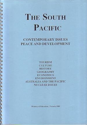 Seller image for THE SOUTH PACIFIC - Contemporary Issues: Peace and Development for sale by Jean-Louis Boglio Maritime Books