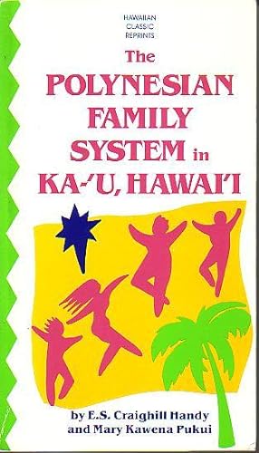 Seller image for THE POLYNESIAN FAMILY SYSTEM IN KA-'U, HAWAI'I for sale by Jean-Louis Boglio Maritime Books