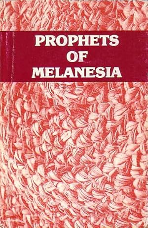 Seller image for PROPHETS OF MELANESIA for sale by Jean-Louis Boglio Maritime Books