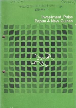 Seller image for INVESTMENT PULSE IN PAPUA NEW GUINEA for sale by Jean-Louis Boglio Maritime Books