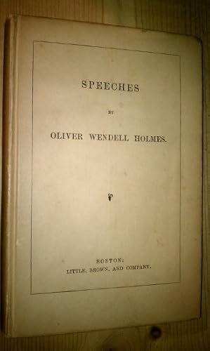 Immagine del venditore per SPEECHES BY OLIVER WENDELL HOLMES venduto da Antiquarian Bookshop