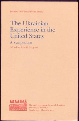 Bild des Verkufers fr The Ukrainian Experience in the United States: A Symposium zum Verkauf von Dennis Holzman Antiques